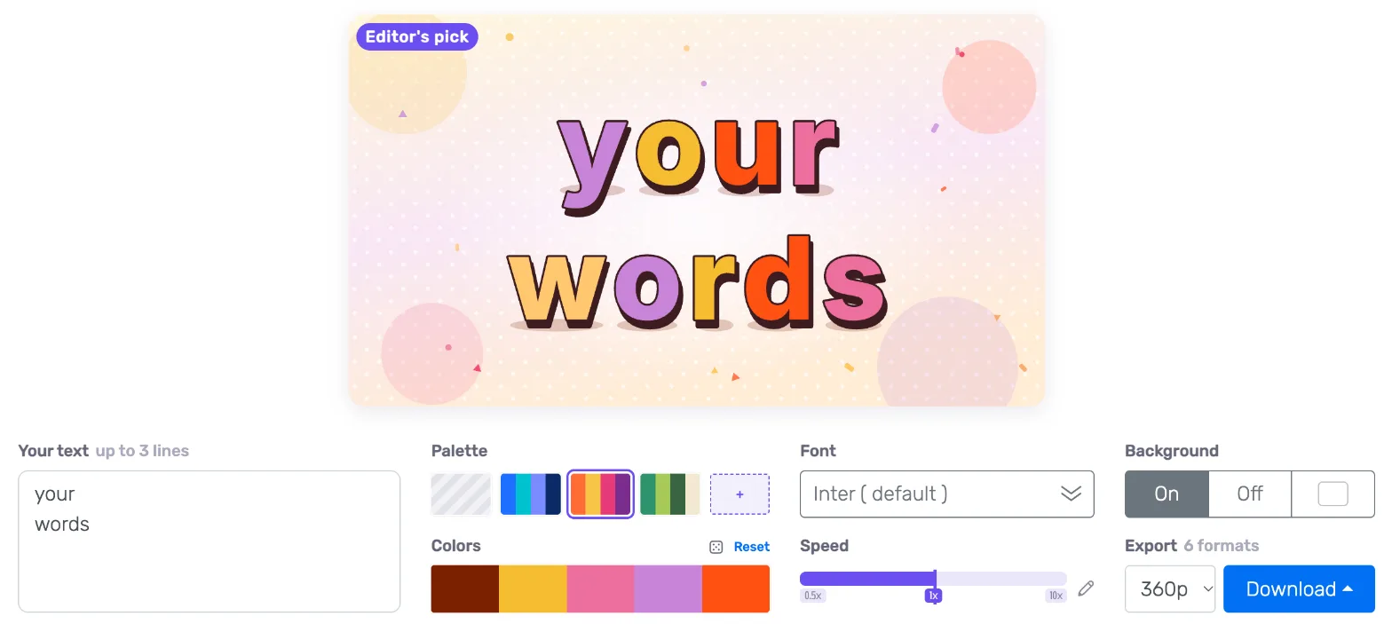 customize a text animation preset: text, palette, font, speed and background